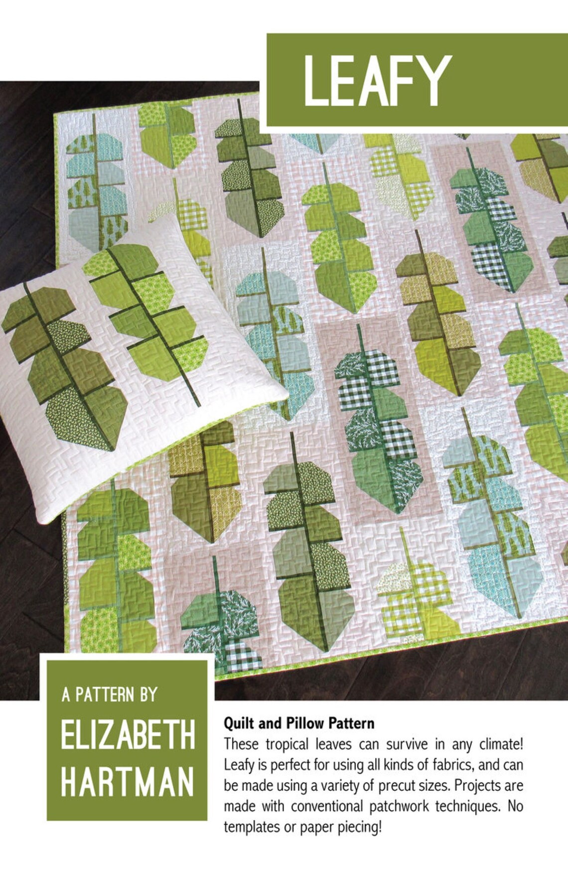 Leafy – Quilt- en Kussenpatroon van Elizabeth Hartman